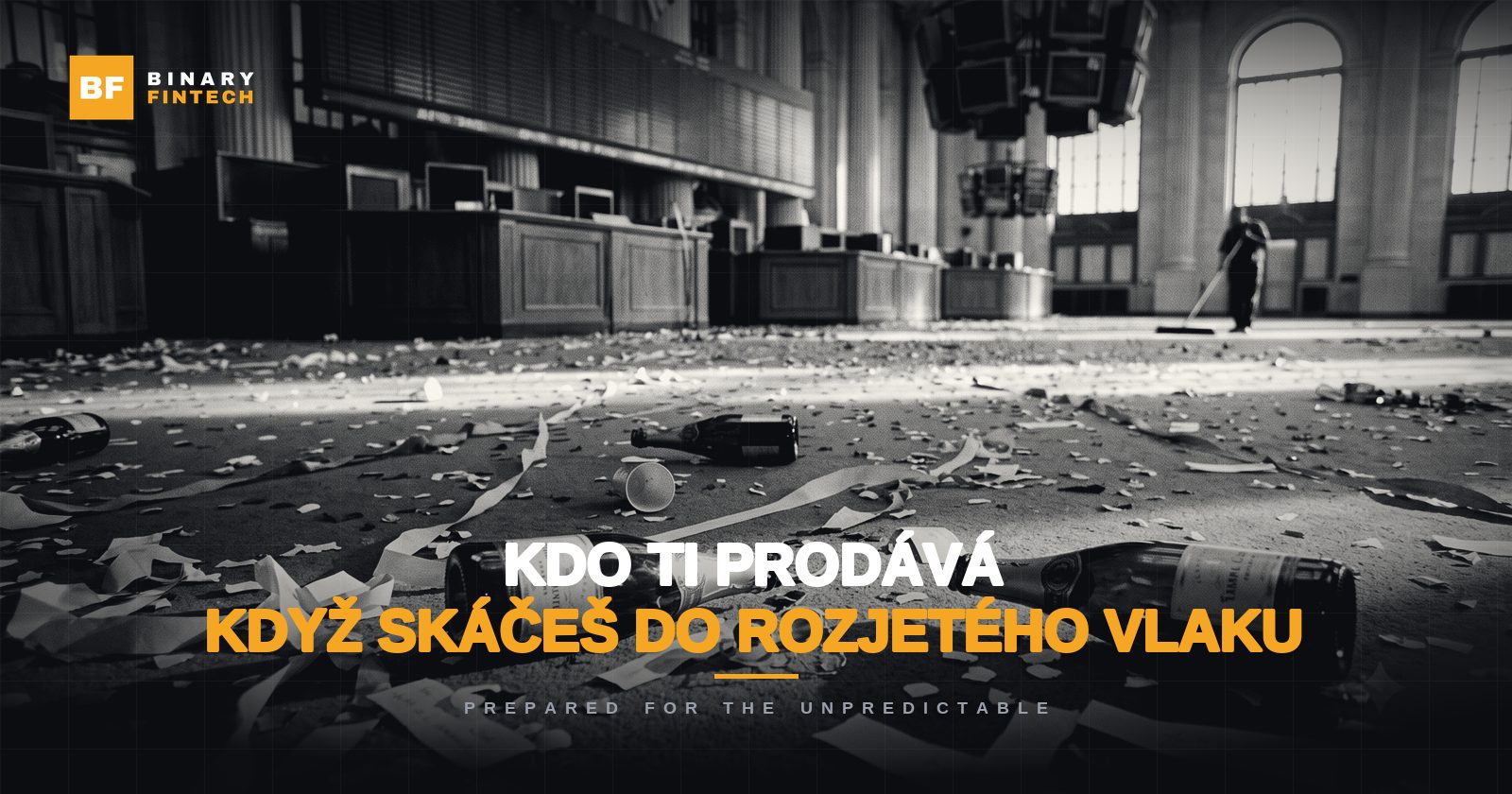 Opuštěný parket burzy ráno po oslavě — na zemi konfety a&nbsp;prázdné láhve šampaňského, v&nbsp;pozadí uklízeč s&nbsp;koštětem — úvodní ilustrace k&nbsp;článku Kdo ti prodává, když skáčeš do rozjetého vlaku